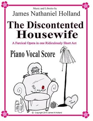 Immagine del venditore per Discontented Housewife an Opera in One Act venduto da GreatBookPrices