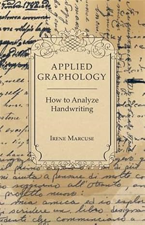 Seller image for Applied Graphology - How to Analyze Handwriting for sale by GreatBookPrices