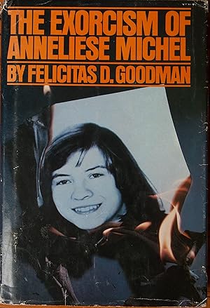 Seller image for The Exorcism of Anneliese Michel for sale by Snowden's Books