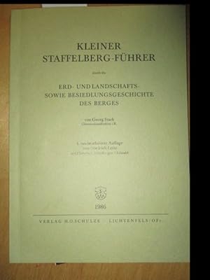 Kleiner Staffelberg-Führer durch die Erd- und landschafts- sowie Besiedlungsgeschichte des Berges.