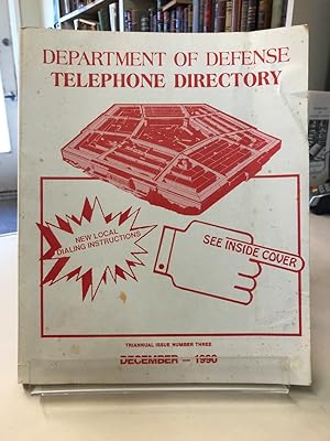 Department of Defense Telephone Directory. Triannual Issue Number Thress : December - 1990