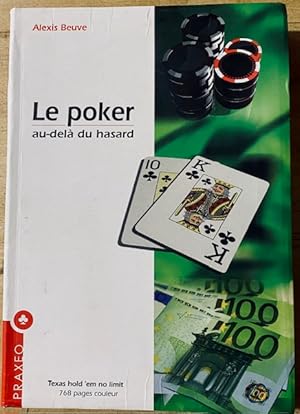 Image du vendeur pour Le Poker Au-Del du Hasard mis en vente par Librairie SSAD