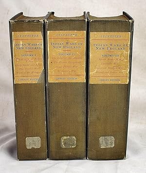 Indian Wars of New England (3 volumes)