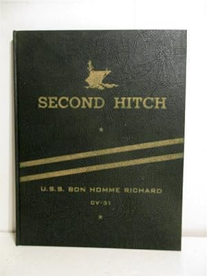 Second Hitch: U.S.S. Bon Homme Richard CV 31.