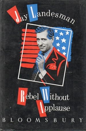 Bild des Verkufers fr Rebel Without Applause zum Verkauf von San Francisco Book Company