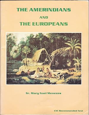 Seller image for The Amerindians and the Europeans for sale by Books of the World