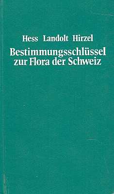 Bild des Verkufers fr Bestimmungsschlssel zur Flora der Schweiz und angrenzender Gebiete zum Verkauf von ConchBooks