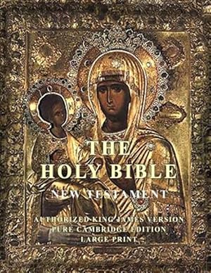 Image du vendeur pour The Holy Bible: New Testament: Large Print mis en vente par GreatBookPrices