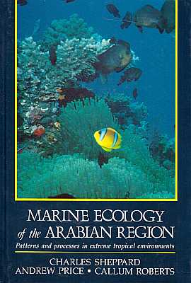 Bild des Verkufers fr Marine Ecology of the Arabian Region. Patterns and Processes in Extreme Tropical Environments zum Verkauf von ConchBooks