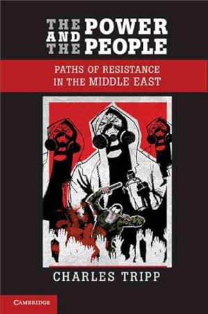 Seller image for Power and the People : Paths of Resistance in the Middle East for sale by GreatBookPrices