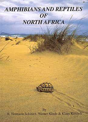 Seller image for Amphibians and Reptiles of North Africa. Biology, Systematics, Field Guide for sale by ConchBooks