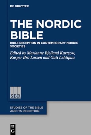 Immagine del venditore per Nordic Bible : Bible Reception in Contemporary Nordic Societies venduto da GreatBookPrices