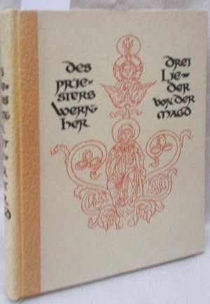Bild des Verkufers fr Des Priesters Wernher drei Lieder von der Magd zum Verkauf von Antiquariat Zinnober
