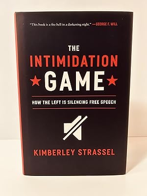 Imagen del vendedor de The Intimidation Game: How the Left is Silencing Free Speech a la venta por Vero Beach Books