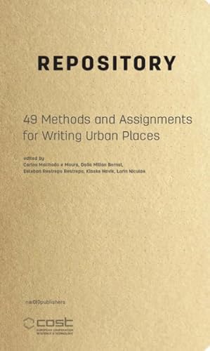 Imagen del vendedor de Repository : 49 Methods and Assignments for Writing Urban Places a la venta por GreatBookPrices