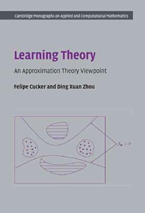 Imagen del vendedor de Learning Theory : An Approximation Theory Viewpoint a la venta por GreatBookPrices