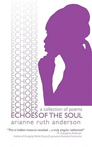 Bild des Verkufers fr Echoes of the Soul : A Collection of Poems zum Verkauf von GreatBookPrices