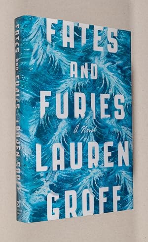 Seller image for Fates and Furies; A Novel for sale by Christopher Morrow, Bookseller