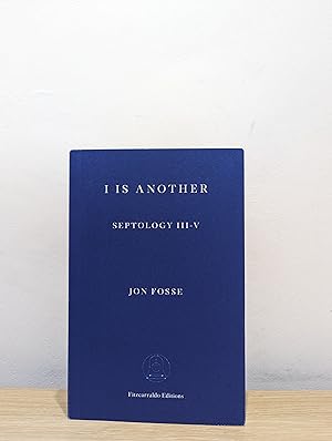 I is Another: Septology III-V (Signed First Edition)