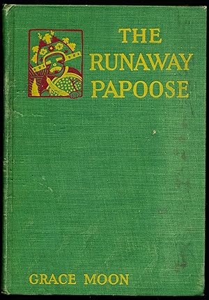 THE RUNAWAY PAPOOSE