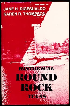 Imagen del vendedor de HISTORICAL ROUND ROCK, TEXAS a la venta por Alkahest Books