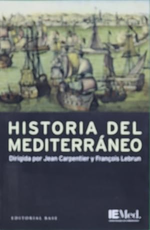 Seller image for Historia del Mediterrneo for sale by Librera Alonso Quijano