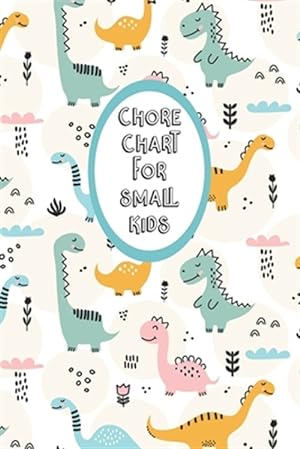 Imagen del vendedor de Chore Chart for Small Kids: Daily and Weekly Responsibility Tracker for Children a la venta por GreatBookPrices