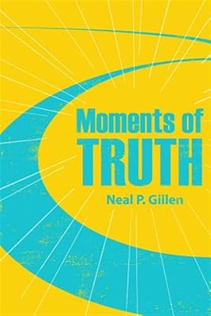 Seller image for Moments of Truth for sale by GreatBookPrices