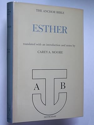 The Anchor Bible: Esther