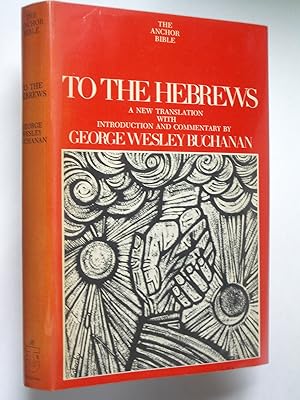 Seller image for The Anchor Bible: To the Hebrews for sale by Bookworks [MWABA, IOBA]