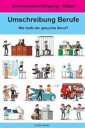 Bild des Verkufers fr Umschreibung Berufe : Wie Heit Der Gesuchte Beruf? -Language: german zum Verkauf von GreatBookPrices