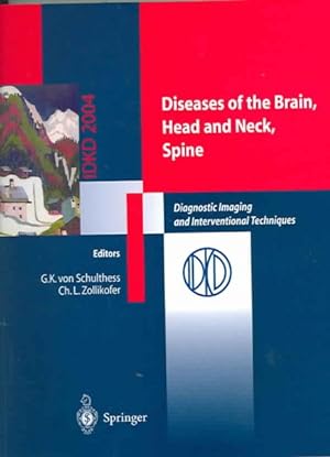 Seller image for Diseases of the Brain, Head and Neck, Spine : Diagnostic Imaging and Inverventional Techniques : 36th International Diagnostic Course in Davos Idkd Davos, March 27-april 2, 2004 for sale by GreatBookPrices