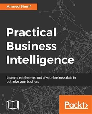 Seller image for Practical Business Intelligence for sale by GreatBookPrices