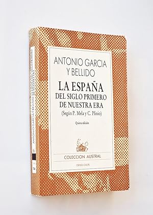 Imagen del vendedor de LA ESPAA DEL SIGLO PRIMERO DE NUESTRA ERA ( Segn P. Mela y C. Plinio ) a la venta por Libros con Vidas