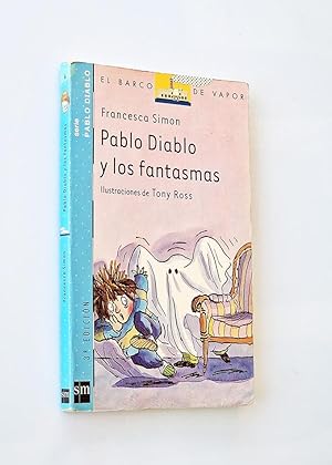 Seller image for PABLO DIABLO Y LOS FANTASMAS for sale by Libros con Vidas