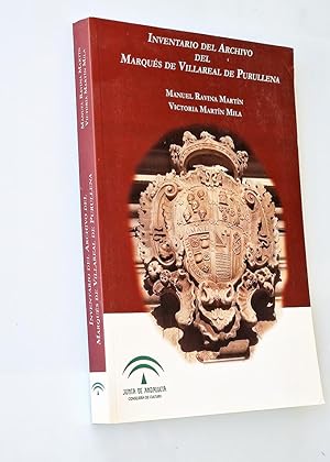 INVENTARIO DEL ARCHIVO DEL MARQUÉS DE VILLARREAL DE PURULLENA