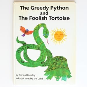 Imagen del vendedor de The Greedy Python and the Foolish Tortoise a la venta por Fireside Bookshop