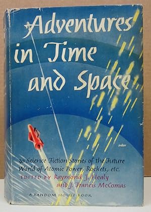 Immagine del venditore per Adventures in Time and Space; An Anthology of Modern Science Fiction Storeis venduto da Midway Book Store (ABAA)