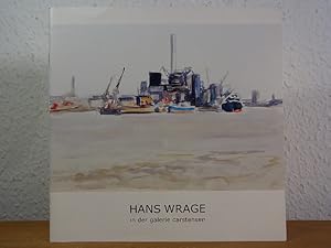 Imagen del vendedor de Hans Wrage. Aquarelle aus sechs Jahrzehnten. Ausstellung in der Galerie Carstensen, Hamburg, 28.1. - 10.3.2007 a la venta por Antiquariat Weber