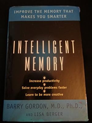 Bild des Verkufers fr Intelligent Memory: Improve the Memory That Makes You Smarter zum Verkauf von WeBuyBooks