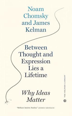 Seller image for Between Thought and Expression Lies a Lifetime: Why Ideas Matter for sale by Ken Sanders Rare Books, ABAA