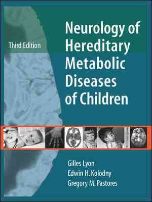 Bild des Verkufers fr Neurology of Hereditary Metabolic Diseases of Children zum Verkauf von GreatBookPrices