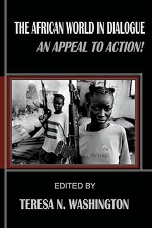 Seller image for The African World in Dialogue: An Appeal to Action! for sale by GreatBookPrices