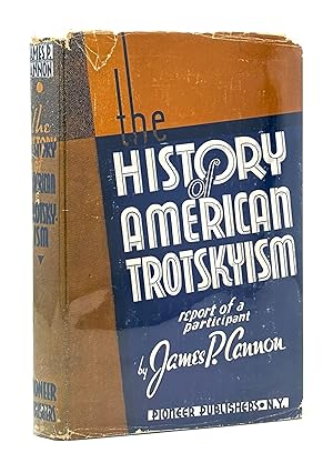 The History of American Trotskyism: Report of a Participant