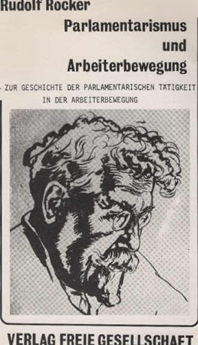 Seller image for Parlamentarismus und Arbeiterbewegung : zur Geschichte d. parlamentar. Ttigkeit in d. Arbeiterbewegung. for sale by Schrmann und Kiewning GbR