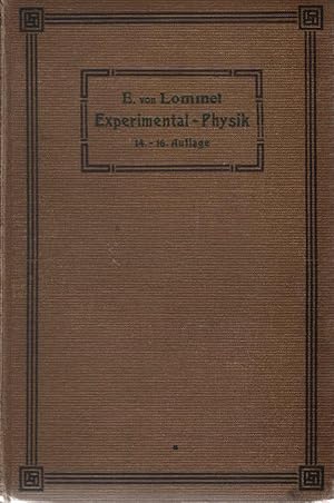 Bild des Verkufers fr Lehrbuch der Experimentalphysik. E. von Lommel zum Verkauf von Schrmann und Kiewning GbR