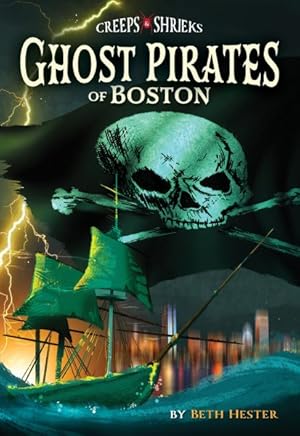 Bild des Verkufers fr Ghost Pirates of Boston zum Verkauf von GreatBookPrices