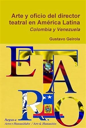Imagen del vendedor de Arte y oficio del director teatral en Amrica Latina: Colombia y Venezuela -Language: spanish a la venta por GreatBookPrices