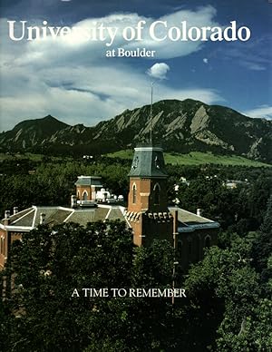 Immagine del venditore per University of Colorado At Boulder: A Time To Remember venduto da Clausen Books, RMABA