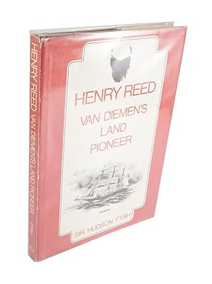 Henry Reed, Van Diemen's Land Pioneer